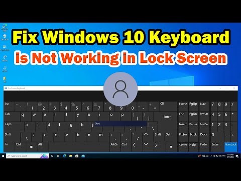 How to fix Keyboard Not Working in Lock Screen on Windows 10 | On-Screen Keyboard for Lock Screen