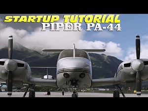 MSFS : Carenado Piper PA-44 Seminole : Startup Tutorial