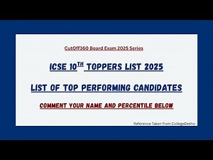 ICSE 10th Toppers List 2025 (Available) | Top Scorers, Marks & Percentile 🔥