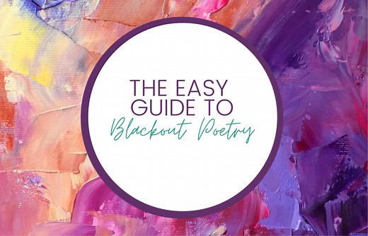 The Easy Guide to Blackout Poetry - Spark Creativity