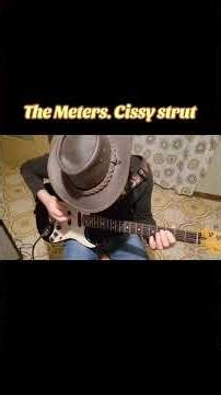 The Meters. Cissy strut