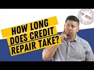 How Long Does Credit Repair Take?