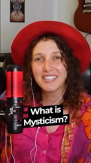 What is Mysticism?