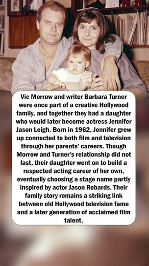 Vic Morrow and Barbara Turner’s Daughter Became Jennifer Jason Leigh