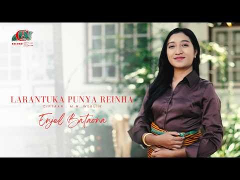 Larantuka Punya Reinha || Cipt. M. W. Weruin || Enjel Bataona || Official Music Video