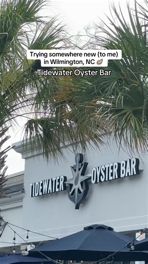 Tidewater Oyster Bar: Trying a New Wilmington, NC Spot
