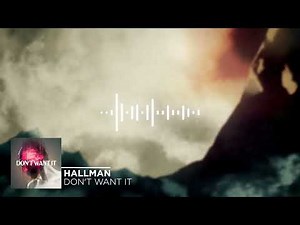 Hallman - Don't Want It (Visualizer)