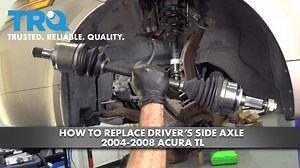 How to Replace Front CV Axle 2004-2008 Acura TL