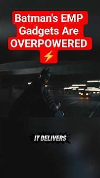 Why Batman's EMP is His Best Gadget