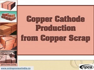 Copper Cathode Production from Copper Scrap.