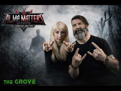 Alma Matters - Episode 4 (The Grove)