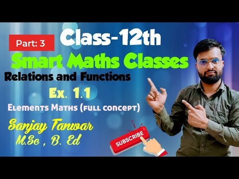 Class-12th Relation and Functions Exercise - 1.1 (Elements Maths) By Sanjay Tanwar 9671700138