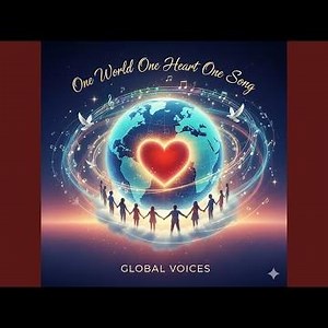 One World One Heart One Song