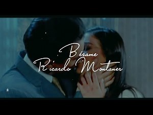 Bésame -Ricardo Montaner [letra// YSBLF]