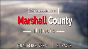 Upcoming Marshall County, IL Land Auction for Donald & Karen Peterson Farm on Thursday, December 9th. Selling 288 acres in 3 tracts. This farm represents productive, tillable farmland, CRP acres and wooded areas which offer excellent outdoors recreational and hunting opportunities. | Sullivan Auctioneers