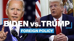 Trump vs. Biden on the issues: Foreign policy