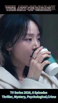 The Art of Sarah: A Masterclass in Deception 🎭her real identity is a puzzle. #kdrama #series #2026