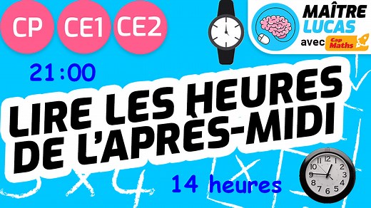 Lire les heures de l'après midi