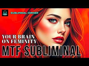Reprogram Your Mind for FEMININITY (MTF Subliminal That Actually Works)