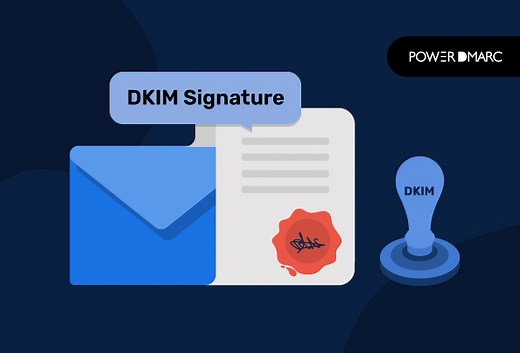 What Is A DKIM Signature? A Complete Guide To DKIM Signatures