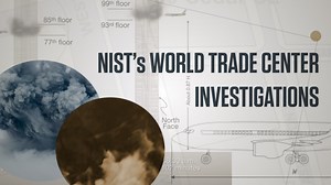 The NIST investigation into the collapses of the World Trade Center buildings on September 11, 2001, led to more than 40 sweeping changes to U.S. building and fire safety codes. | National Institute of Standards and Technology (NIST)