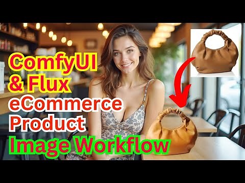 ComfyUI And Flux For eCommerce Product Image Workflow - Tutorial Guide