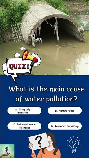 What is the main cause of water pollution?#quiz #shorts #climatecrisis #waterpollution #cleanenergy