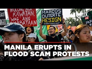Philippines LIVE | Huge Anti-Corruption Protests On Flood Scam | Marcos Jr | Sara Duterte | Manila