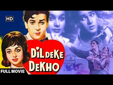Dil Deke Dekho (1959) - HD Movie | Shammi Kapoor | Asha Parekh | Bollywood Classic Movie