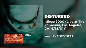 Disturbed - Shout 2000 (Live at The Palladium)