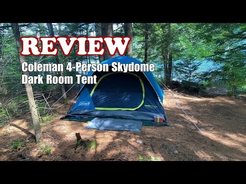Review - Coleman 4 Person Skydome Dark Room Tent 2025