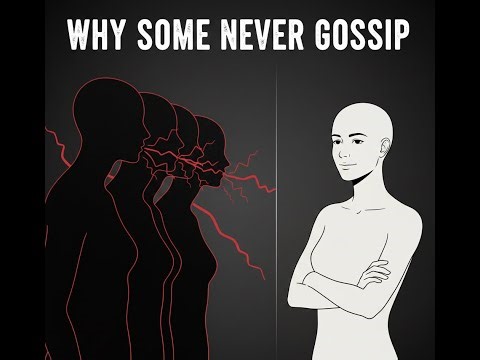 Why Some People Never Gossip (Psychology Reveals the Truth)