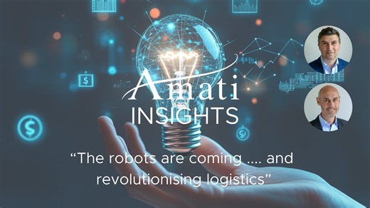 "The robots are coming ... and revolutionising logistics"