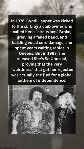 In 1978, Cyndi Lauper was kicked to the curb