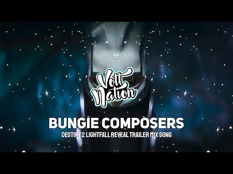 Bungie Composers (Destiny 2 Lightfall Reveal Trailer Mix Song)