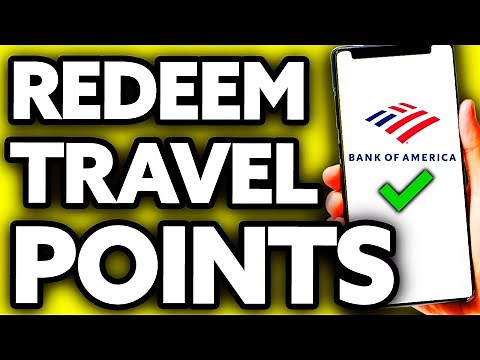How To Redeem Bank of America Travel Rewards Points (2025)
