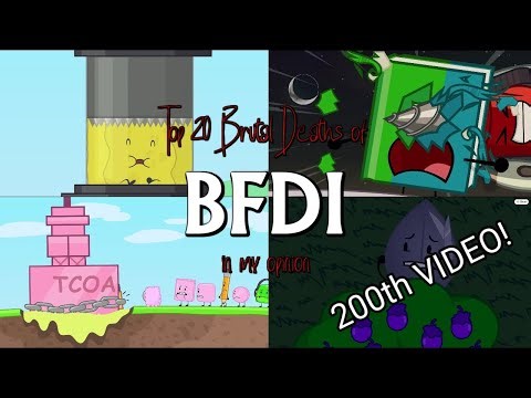 Top 20 Brutal Deaths of BFDI in my opinion