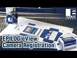 Epilog eView Software - Camera Registration for Laser Die Cutting Printed Materials