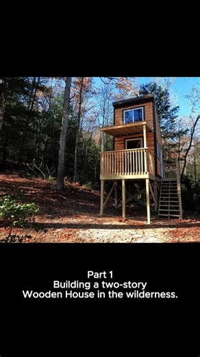 Building a Two-Story Wooden House in the Wilderness