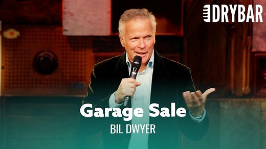 The Terrors Of Having A Garage Sale. Bil Dwyer Watch the full special here! https://drybarcomedy.vhx.tv/bild | Dry Bar Comedy