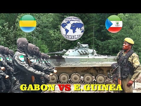 Gabon VS Equatorial Guinea Military Power Comparison 2018