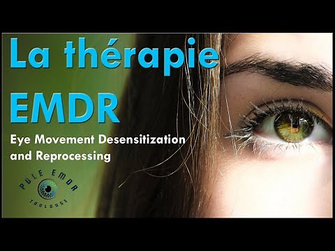 Présentation de la thérapie EMDR