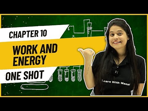 Work And Energy | One Shot | Class 9 Science