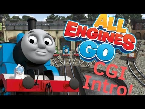 All Engines Go CGI Intro (FULL INTRO) Thomas And Friends (FANMADE)