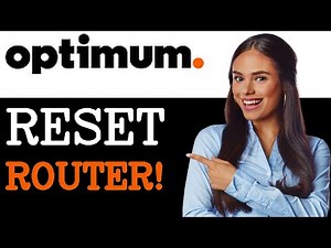 How To Reset Your Optimum Router (2025)