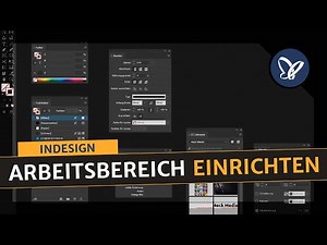 InDesign-Tutorial: Den eigenen Arbeitsbereich einrichten