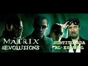 Crítico de la Nostalgia - 276 - Matrix Revolutions