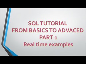 SQL TUTORIAL FROM BEGINNER TO ADVANCED -PART-1|| REAL TIME EXAMPLES