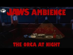JAWS Ambience | ORCA | Anchored At Night