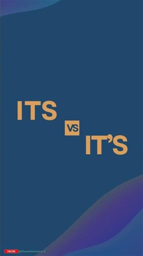 Its vs It’s Explained in 10 Seconds